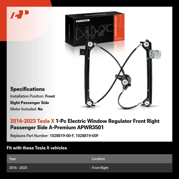 2016-2023 Tesla X 1-Pc Electric Window Regulator Front Right Passenger Side A-Premium APWR3501