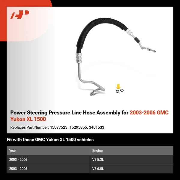 Power Steering Pressure Line Hose Assembly for 2003-2006 GMC Yukon XL 1500