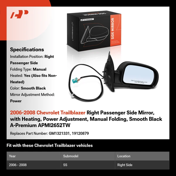 2006-2008 Chevrolet Trailblazer Right Passenger Side Mirror, with Heating, Power Adjustment, Manual Folding, Smooth Black A-Premium APMI2652TW