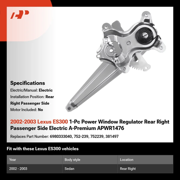 2002-2003 Lexus ES300 1-Pc Power Window Regulator Rear Right Passenger Side Electric A-Premium APWR1476