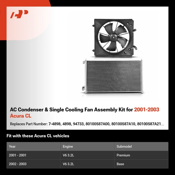 AC Condenser & Single Cooling Fan Assembly Kit for 2001-2003 Acura CL