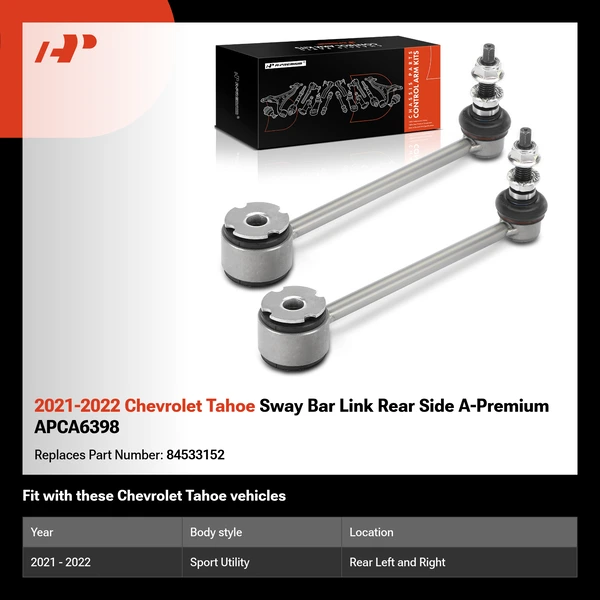 2021-2022 Chevrolet Tahoe Sway Bar Link Rear Side A-Premium APCA6398