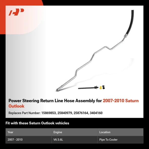 Power Steering Return Line Hose Assembly for 2007-2010 Saturn Outlook
