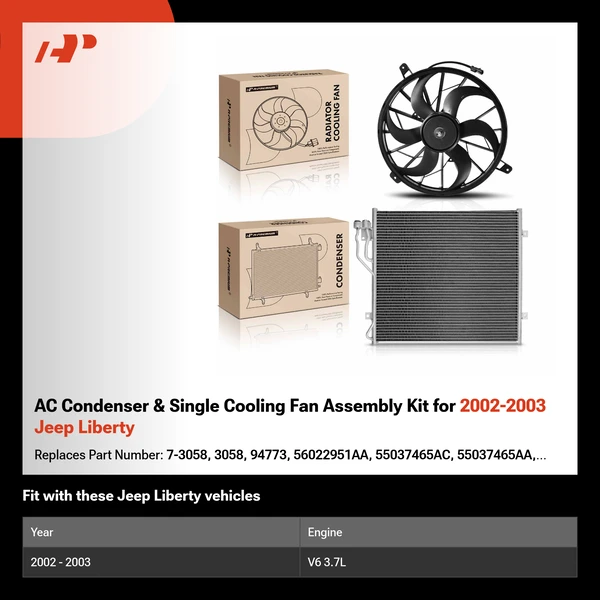 AC Condenser & Single Cooling Fan Assembly Kit for 2002-2003 Jeep Liberty