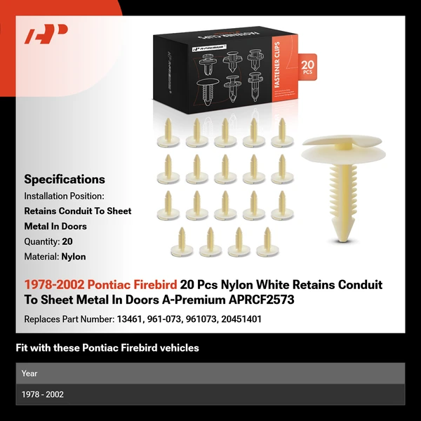 1978-2002 Pontiac Firebird 20 Pcs Nylon White Retains Conduit To Sheet Metal In Doors A-Premium APRCF2573