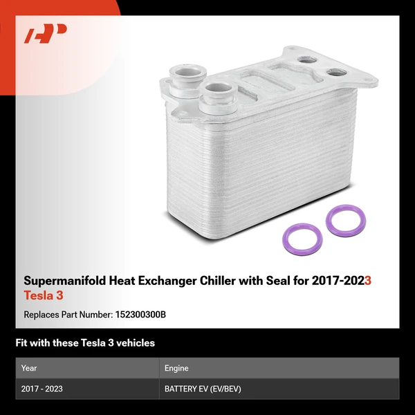 Supermanifold Heat Exchanger Chiller with Seal for 2017-2023 Tesla 3