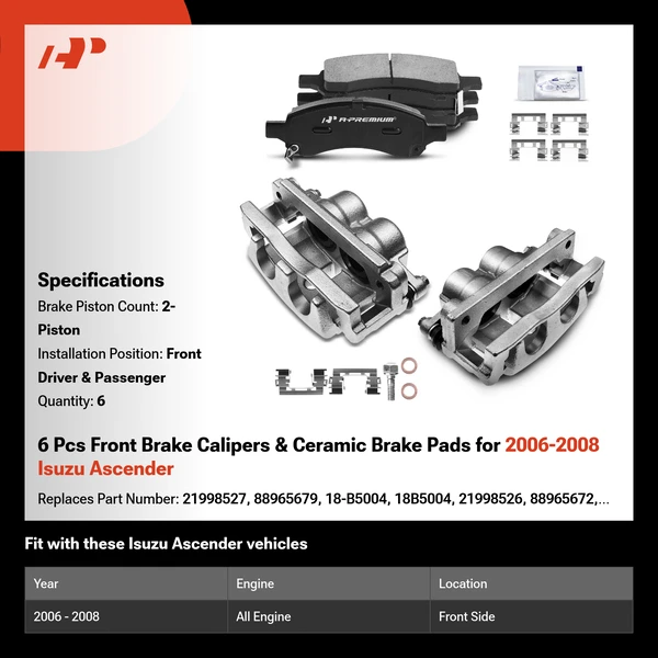 6 Pcs Front Brake Calipers & Ceramic Brake Pads for 2006-2008 Isuzu Ascender