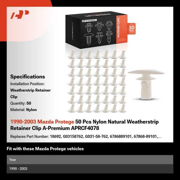 1990-2003 Mazda Protege 50 Pcs Nylon Natural Weatherstrip Retainer Clip A-Premium APRCF4078