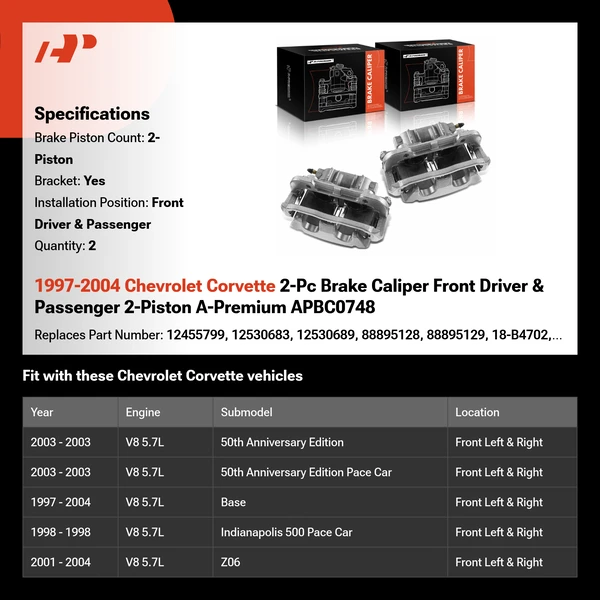 1997-2004 Chevrolet Corvette 2-Pc Brake Caliper Front Driver & Passenger 2-Piston A-Premium APBC0748