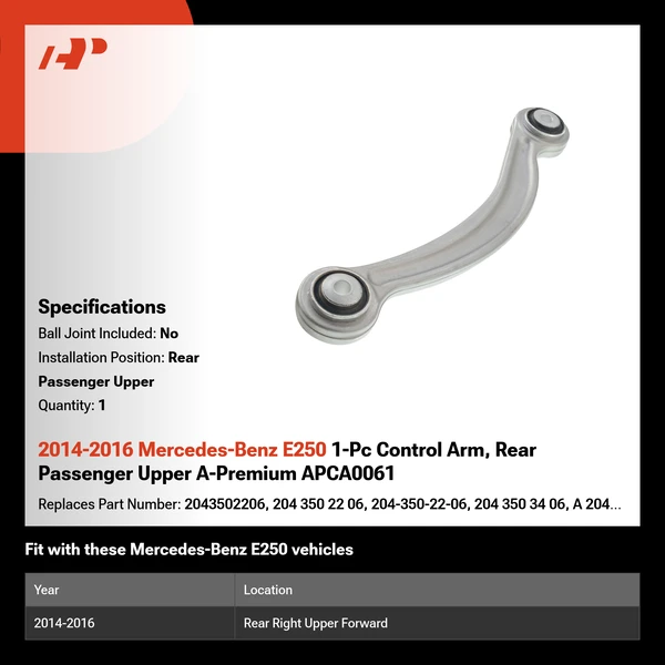 2014-2016 Mercedes-Benz E250 1-Pc Control Arm, Rear Passenger Upper A-Premium APCA0061