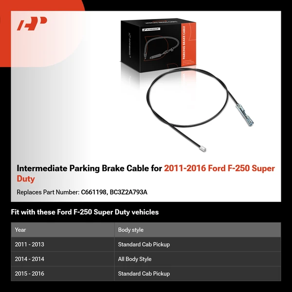 Intermediate Parking Brake Cable for 2011-2016 Ford F-250 Super Duty