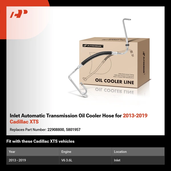 Inlet Automatic Transmission Oil Cooler Hose for 2013-2019 Cadillac XTS