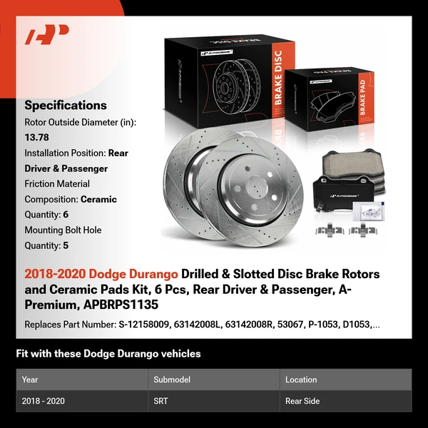 2018-2020 Dodge Durango Drilled & Slotted Disc Brake Rotors and Ceramic Pads Kit, 6 Pcs, Rear Driver & Passenger, A-Premium, APBRPS1135