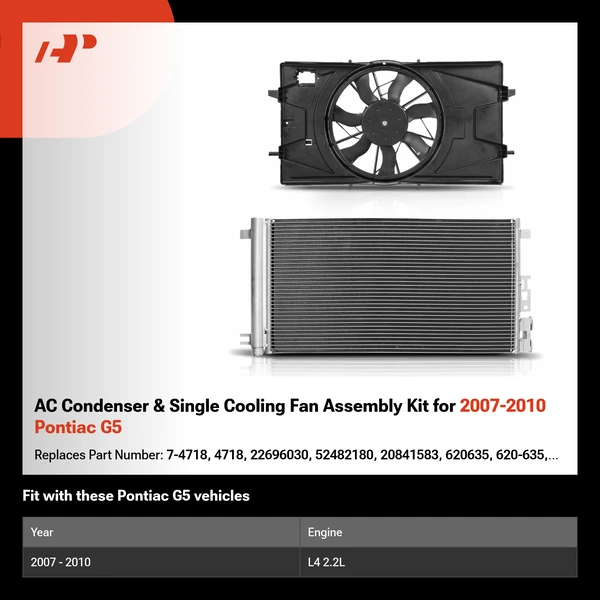 AC Condenser & Single Cooling Fan Assembly Kit for 2007-2010 Pontiac G5