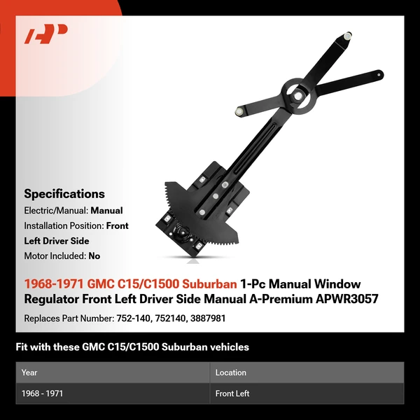 1968-1971 GMC C15/C1500 Suburban 1-Pc Manual Window Regulator Front Left Driver Side Manual A-Premium APWR3057