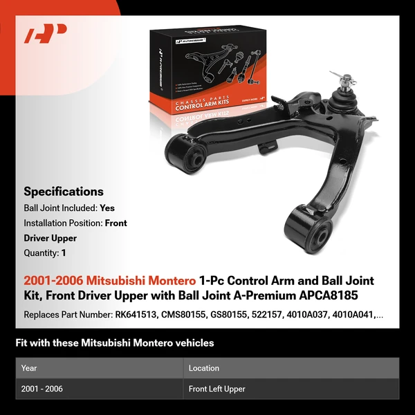 2001-2006 Mitsubishi Montero 1-Pc Control Arm and Ball Joint Kit, Front Driver Upper with Ball Joint A-Premium APCA8185
