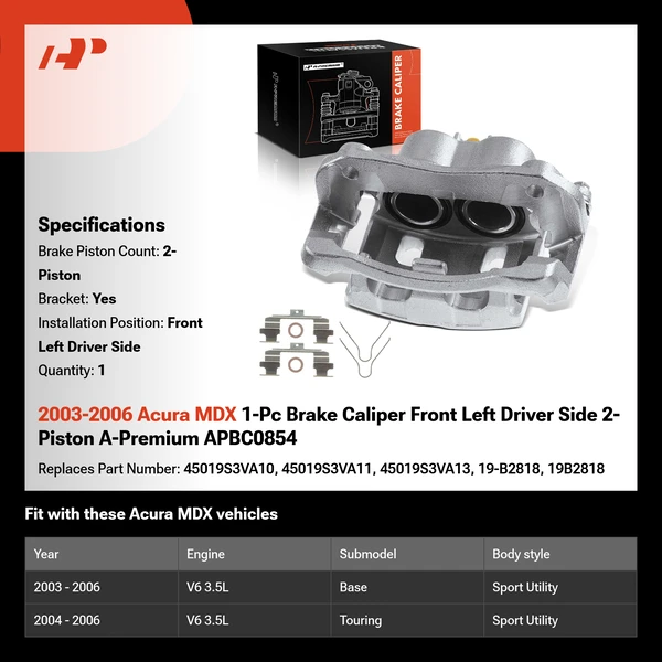 2003-2006 Acura MDX 1-Pc Brake Caliper Front Left Driver Side 2-Piston A-Premium APBC0854