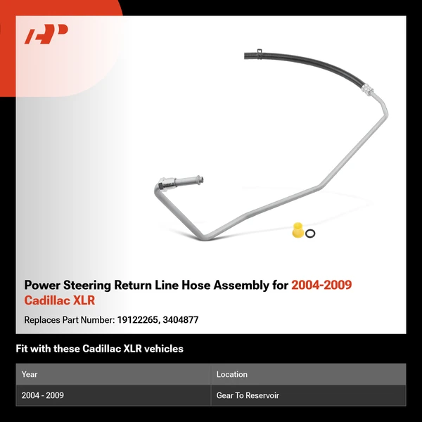 Power Steering Return Line Hose Assembly for 2004-2009 Cadillac XLR