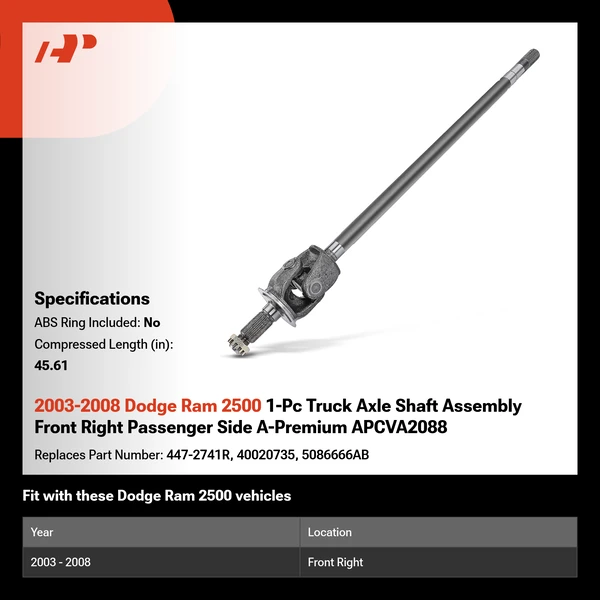 2003-2008 Dodge Ram 2500 1-Pc Truck Axle Shaft Assembly Front Right Passenger Side A-Premium APCVA2088