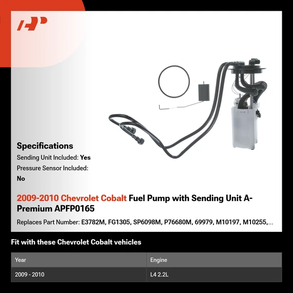 2009-2010 Chevrolet Cobalt Fuel Pump with Sending Unit A-Premium APFP0165