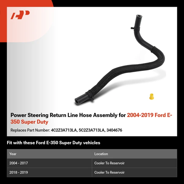 Power Steering Return Line Hose Assembly for 2004-2019 Ford E-350 Super Duty