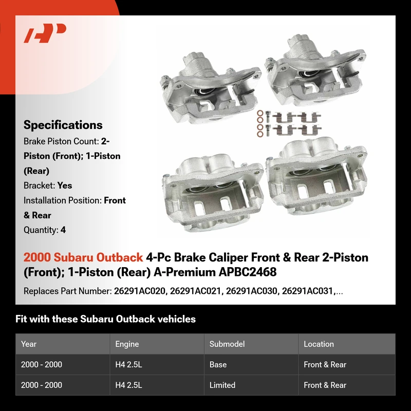 2000 Subaru Outback 4-Pc Brake Caliper Front & Rear 2-Piston (Front); 1-Piston (Rear) A-Premium APBC2468