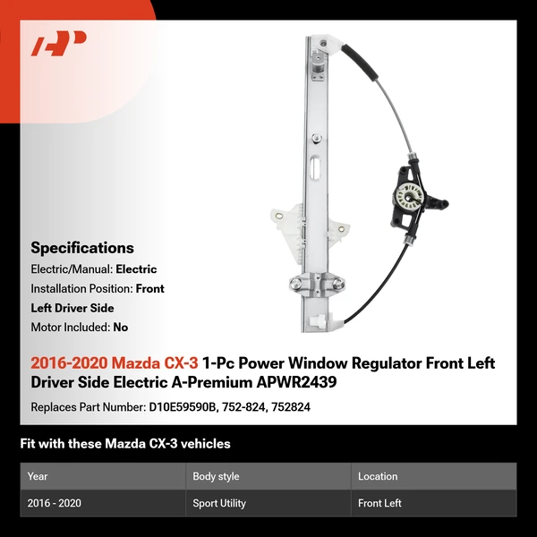 2016-2020 Mazda CX-3 1-Pc Power Window Regulator Front Left Driver Side Electric A-Premium APWR2439