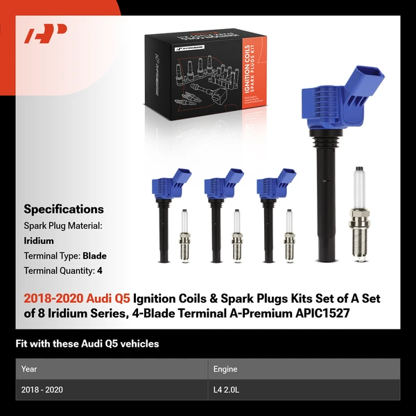 2018-2020 Audi Q5 Ignition Coils & Spark Plugs Kits Set of A Set of 8 Iridium Series, 4-Blade Terminal A-Premium APIC1527