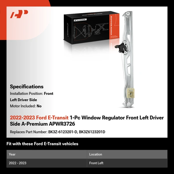 2022-2023 Ford E-Transit 1-Pc Window Regulator Front Left Driver Side A-Premium APWR3726