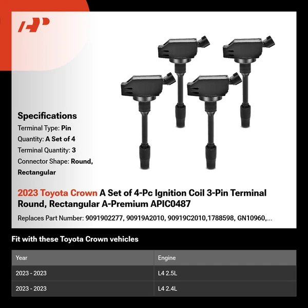 2023 Toyota Crown A Set of 4-Pc Ignition Coil 3-Pin Terminal Round, Rectangular A-Premium APIC0487