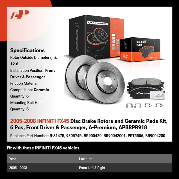 2005-2008 INFINITI FX45 Disc Brake Rotors and Ceramic Pads Kit, 6 Pcs, Front Driver & Passenger, A-Premium, APBRPR918