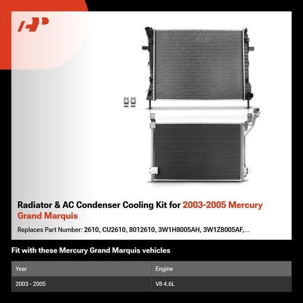 Radiator & AC Condenser Cooling Kit for 2003-2005 Mercury Grand Marquis