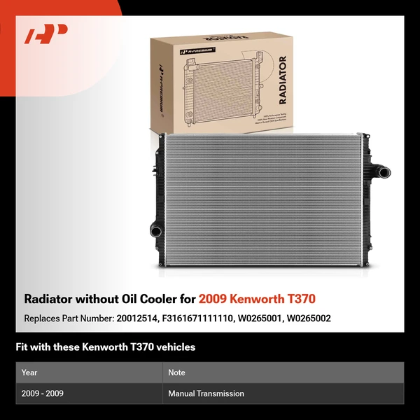 Radiator without Oil Cooler for 2009 Kenworth T370