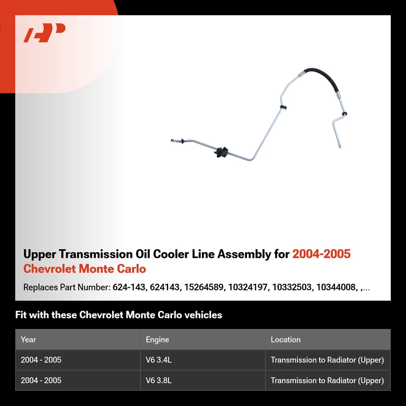 Upper Transmission Oil Cooler Line Assembly for 2004-2005 Chevrolet Monte Carlo