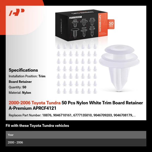 2000-2006 Toyota Tundra 50 Pcs Nylon White Trim Board Retainer A-Premium APRCF4121