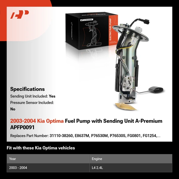 2003-2004 Kia Optima Fuel Pump with Sending Unit A-Premium APFP0091