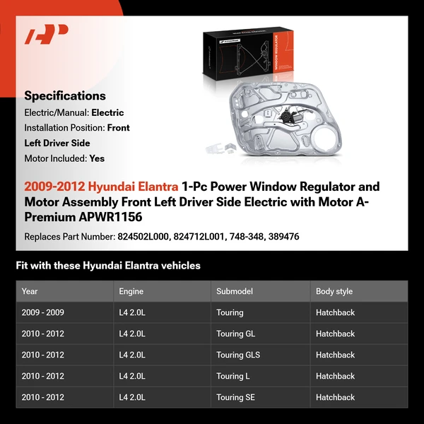 2009-2012 Hyundai Elantra 1-Pc Power Window Regulator and Motor Assembly Front Left Driver Side Electric with Motor A-Premium APWR1156