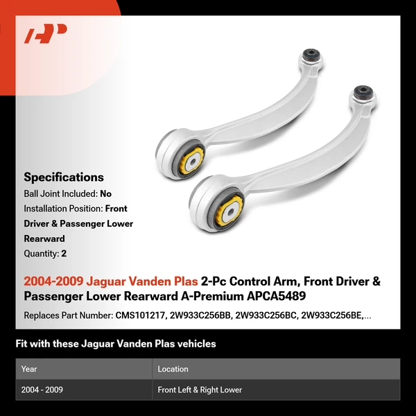 2004-2009 Jaguar Vanden Plas 2-Pc Control Arm, Front Driver & Passenger Lower Rearward A-Premium APCA5489