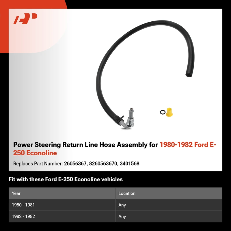 Power Steering Return Line Hose Assembly for 1980-1982 Ford E-250 Econoline