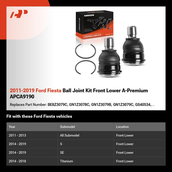 2011-2019 Ford Fiesta Ball Joint Kit Front Lower A-Premium APCA9190