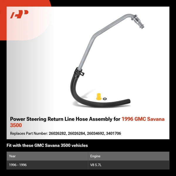 Power Steering Return Line Hose Assembly for 1996 GMC Savana 3500