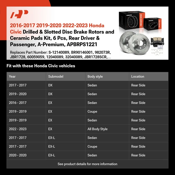2016-2017 2019-2020 2022-2023 Honda Civic Drilled & Slotted Disc Brake Rotors and Ceramic Pads Kit, 6 Pcs, Rear Driver & Passenger, A-Premium, APBRPS1221