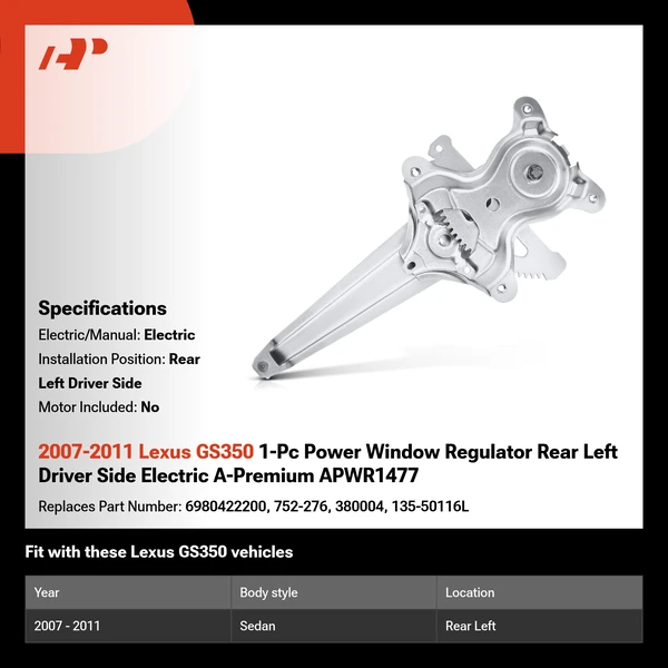 2007-2011 Lexus GS350 1-Pc Power Window Regulator Rear Left Driver Side Electric A-Premium APWR1477