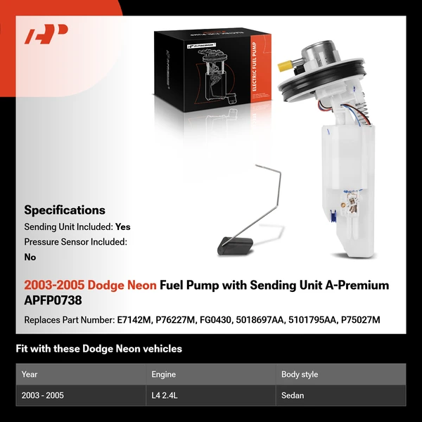 2003-2005 Dodge Neon Fuel Pump with Sending Unit A-Premium APFP0738