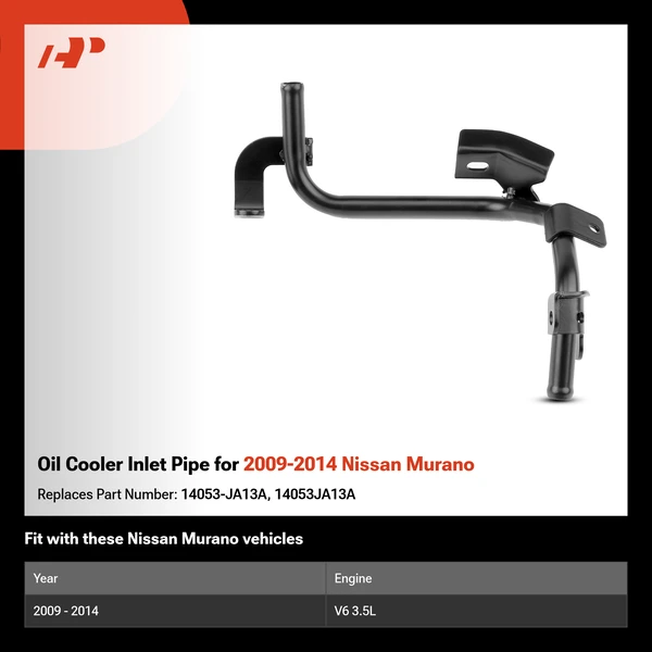 Oil Cooler Inlet Pipe for 2009-2014 Nissan Murano