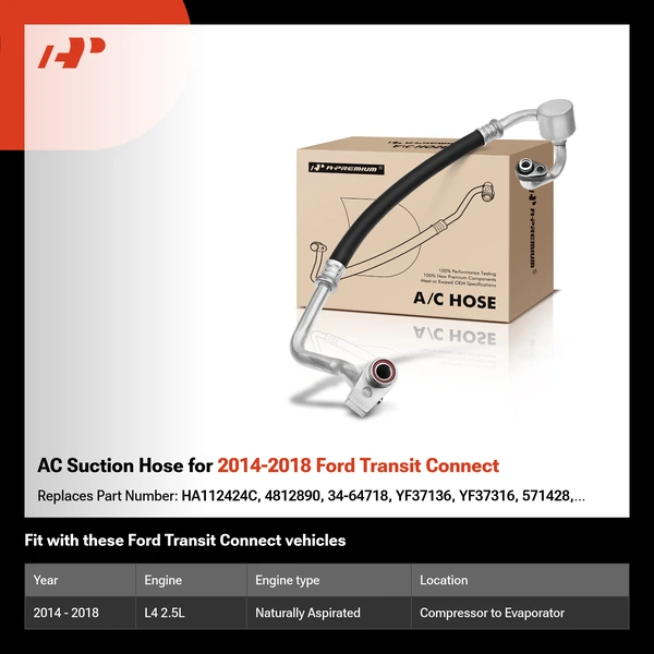 AC Suction Hose for 2014-2018 Ford Transit Connect