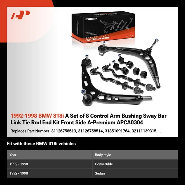 1992-1998 BMW 318i A Set of 8 Control Arm Bushing Sway Bar Link Tie Rod End Kit Front Side A-Premium APCA0304