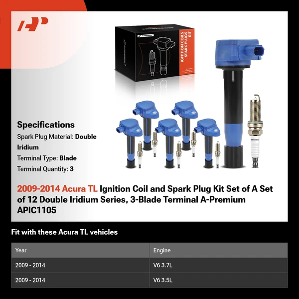 2009-2014 Acura TL Ignition Coil and Spark Plug Kit Set of A Set of 12 Double Iridium Series, 3-Blade Terminal A-Premium APIC1105