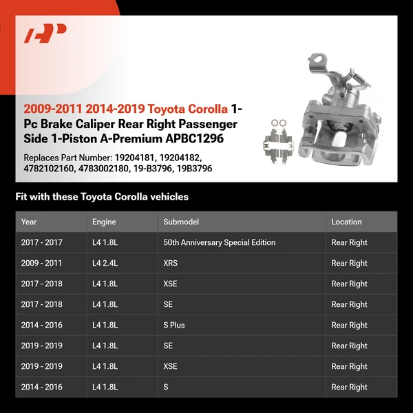 2009-2011 2014-2019 Toyota Corolla 1-Pc Brake Caliper Rear Right Passenger Side 1-Piston A-Premium APBC1296