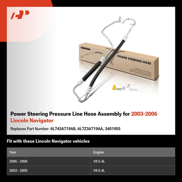 Power Steering Pressure Line Hose Assembly for 2003-2006 Lincoln Navigator